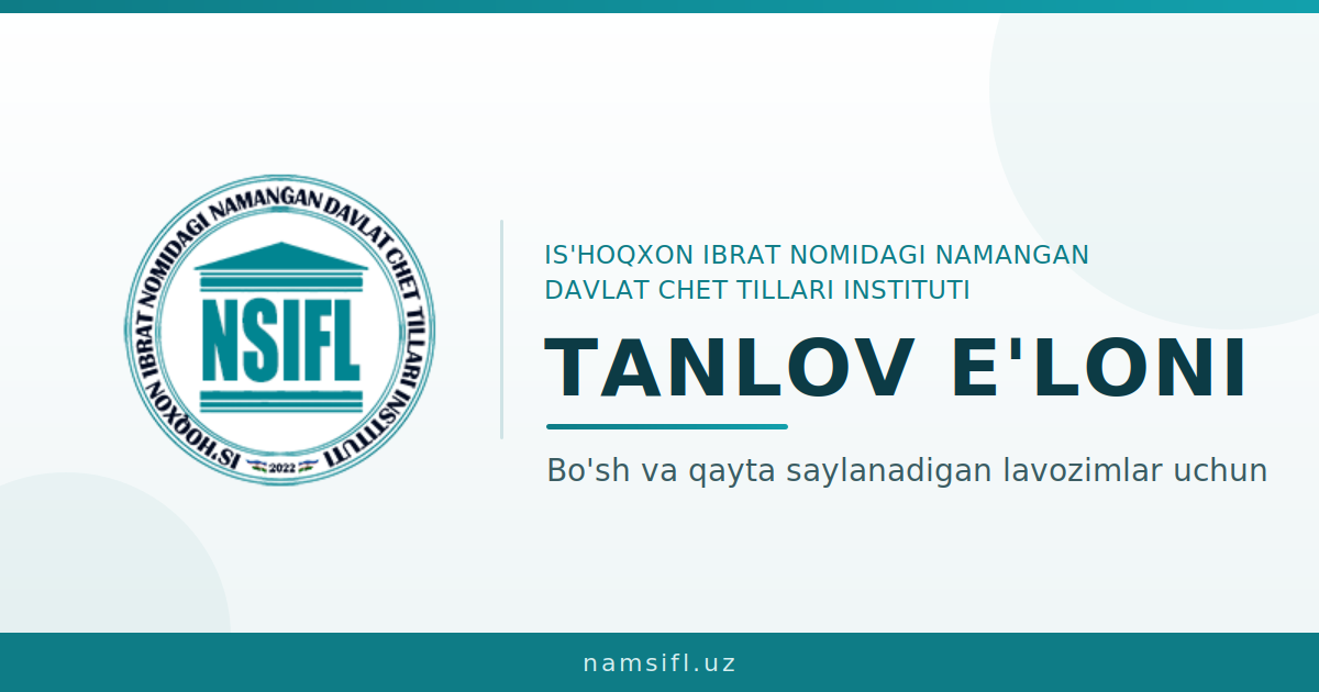 Bo'sh va qayta saylanadigan lavozimlarga tanlov e'loni